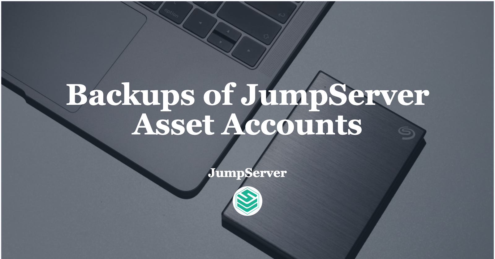 Key to Ensuring Business Continuity: The Importance of Regular Backups of JumpServer Asset Accounts