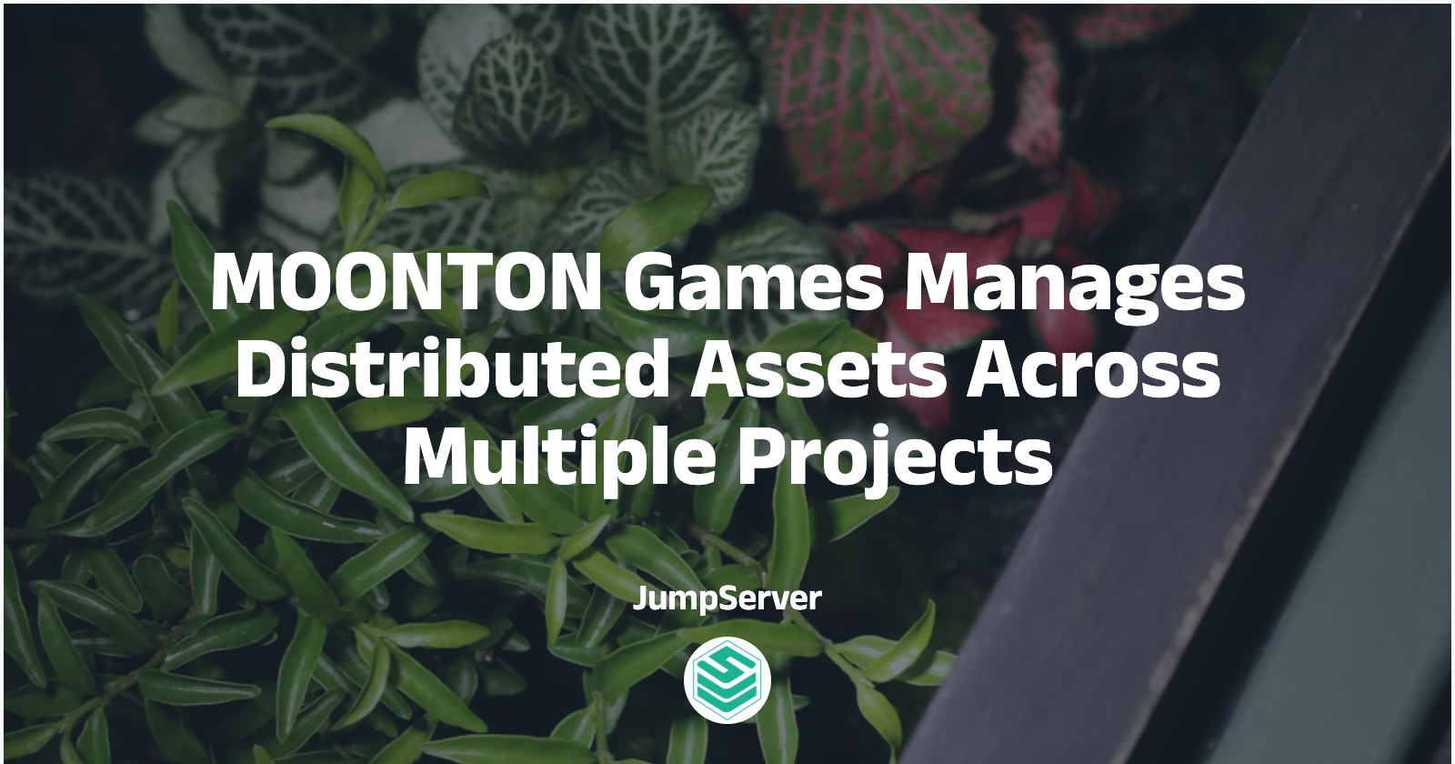 MOONTON Games Manages Distributed Assets Across Multiple Projects Through JumpServer
