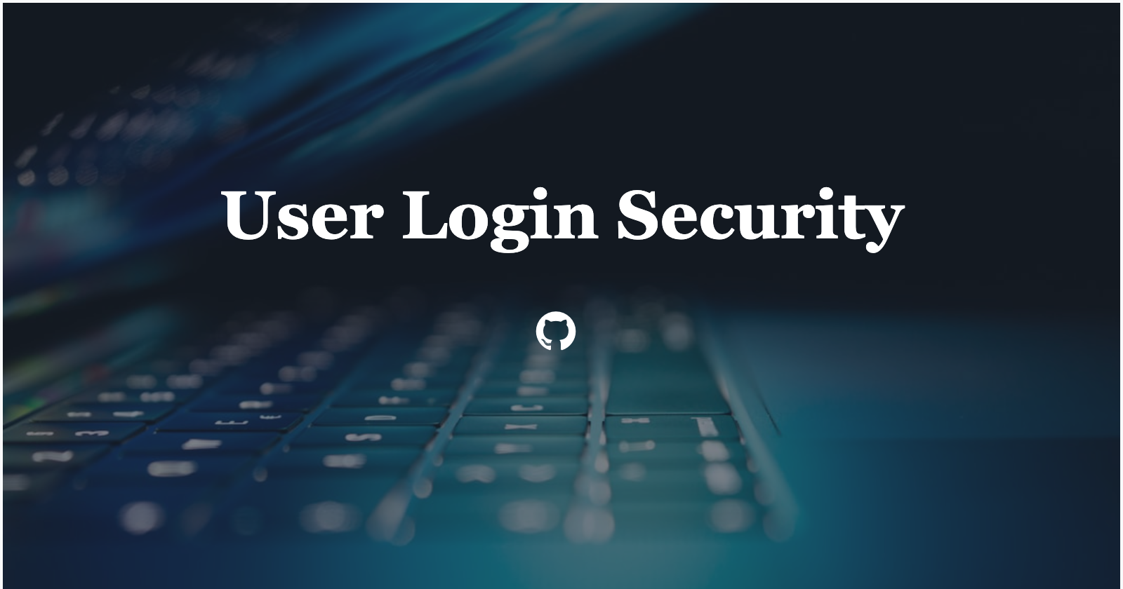 Strategies for Enhancing User Login Security