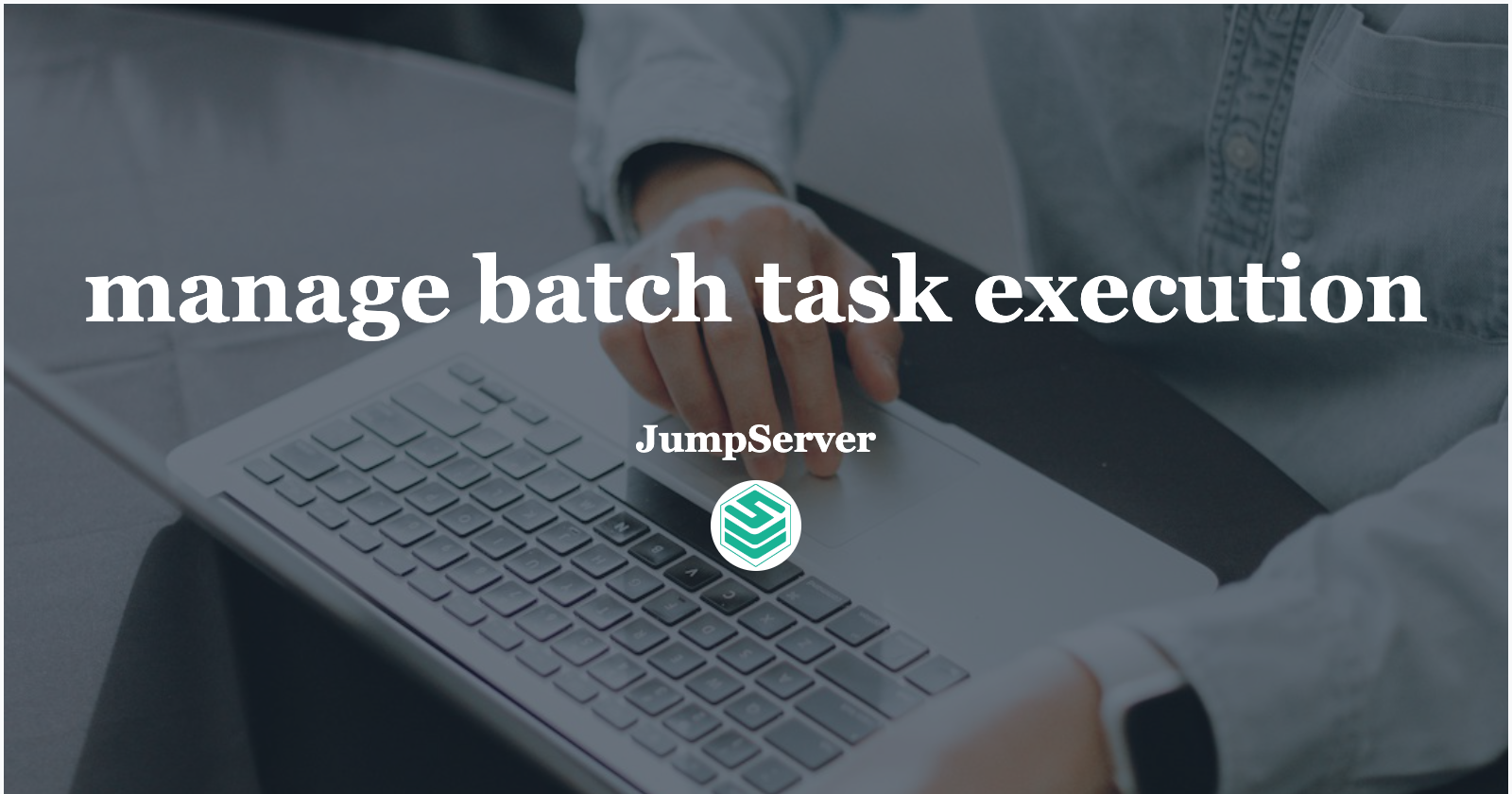 How to manage batch task execution on large-scale servers?